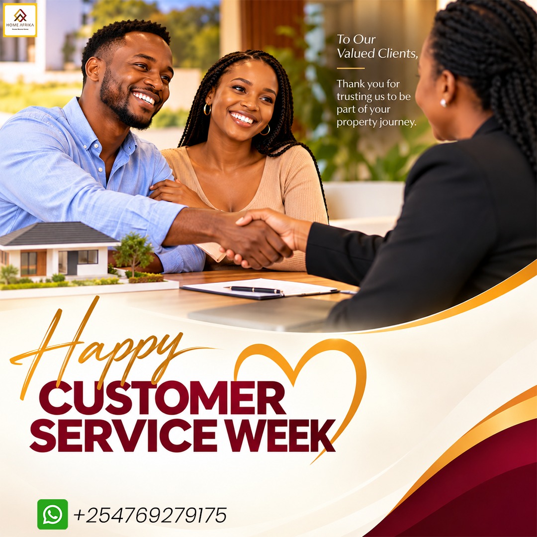 Customer Service Week: Thank You for Trusting Home Afrika With Your Property Journey